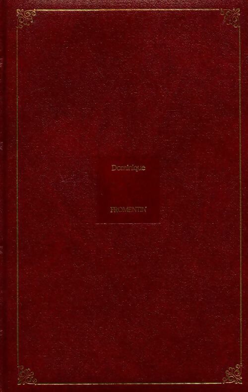 Livrenpoche : Dominique - Eugène Fromentin - Livre