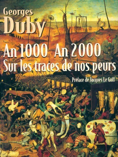 Livrenpoche : An 1000 an 2000 sur les traces de nos peurs - Georges Duby - Livre