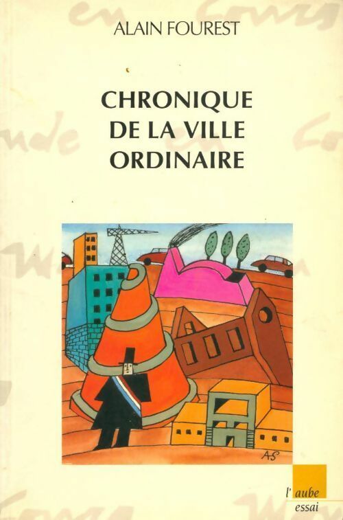 Livrenpoche : Chronique de la ville ordinaire - Alain Fourest - Livre