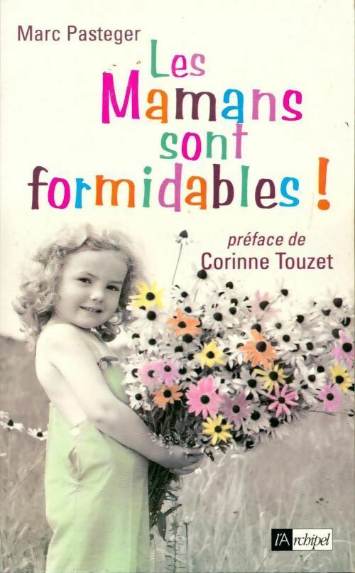 Livrenpoche : Les mamans sont formidables ! - Marc Pasteger - Livre