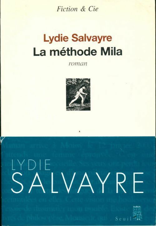 Livrenpoche : La méthode Mila - Lydie Salvayre - Livre