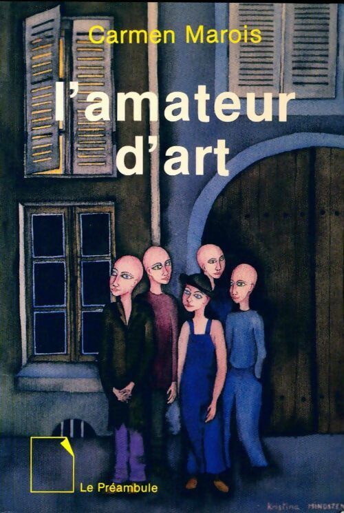Livrenpoche : L'amateur d'art - Carmen Marois - Livre