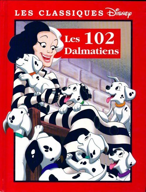Livrenpoche : Les 102 dalmatiens - Walt Disney - Livre