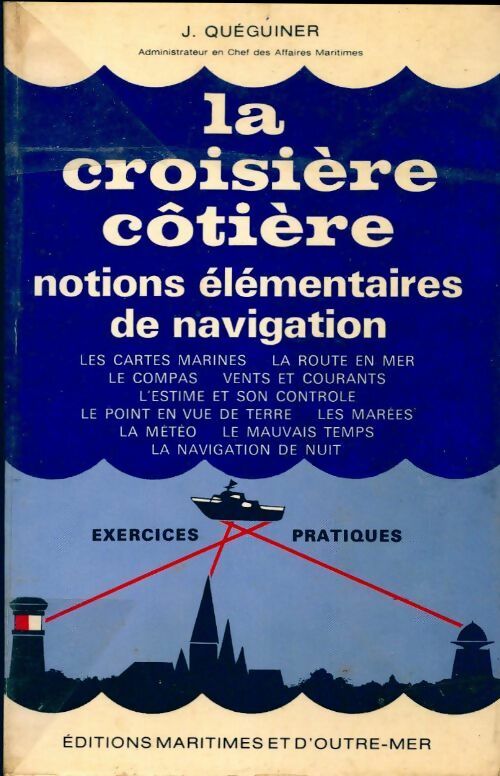 Livrenpoche : La croisière côtière - J Quéguiner - Livre