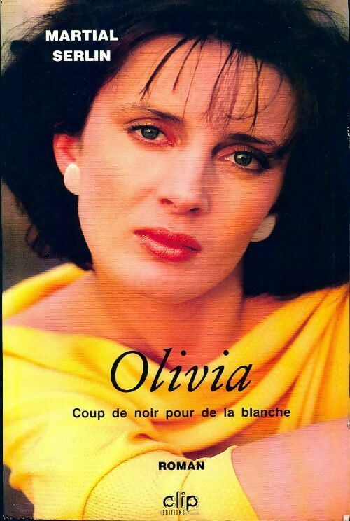 Livrenpoche : Olivia - Martial Serlin - Livre