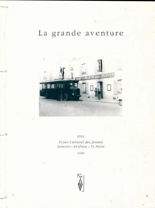 Livrenpoche : La grande aventure - Collectif - Livre