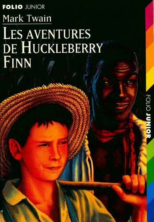 Les aventures de huckleberry finn - Mark Twain - Livre