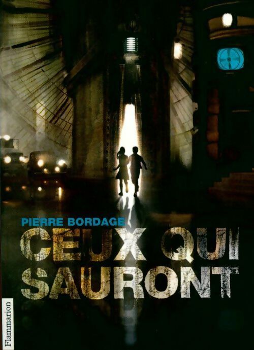 Livrenpoche : Ceux qui sauront - Pierre Bordage - Livre