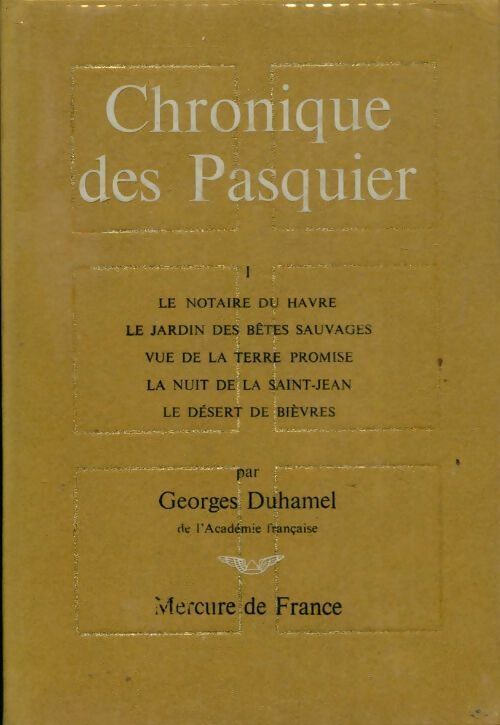 Livrenpoche : Chronique des Pasquier Tome I - Georges Duhamel - Livre