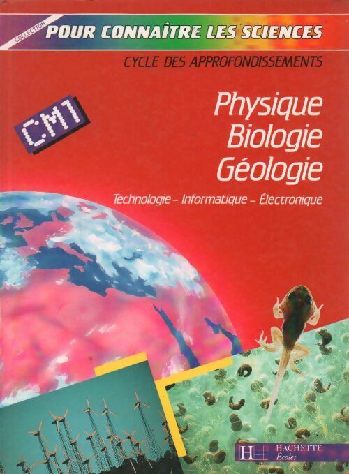 Livrenpoche : Physique biologie géologie CM1 - Collectif - Livre