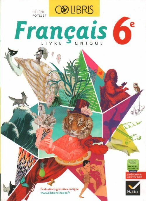 Livrenpoche : Français 6e. Livre unique - Hélène Potelet - Livre