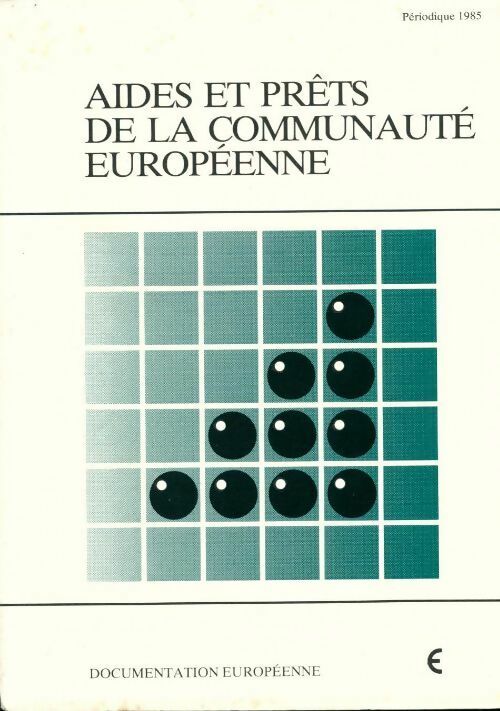 Livrenpoche : Aides et prêts de la communauté européenne - Collectif - Livre