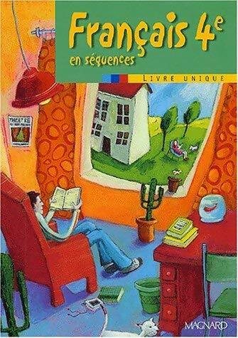 Livrenpoche : Français 4e. Livre unique - Collectif - Livre