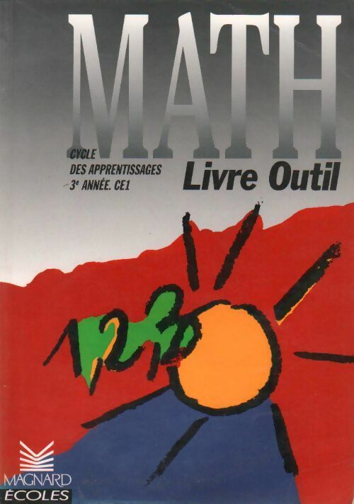 Livrenpoche : Math CE1. Cycle des apprentissages troisième année - Bernard Séménadisse - Livre