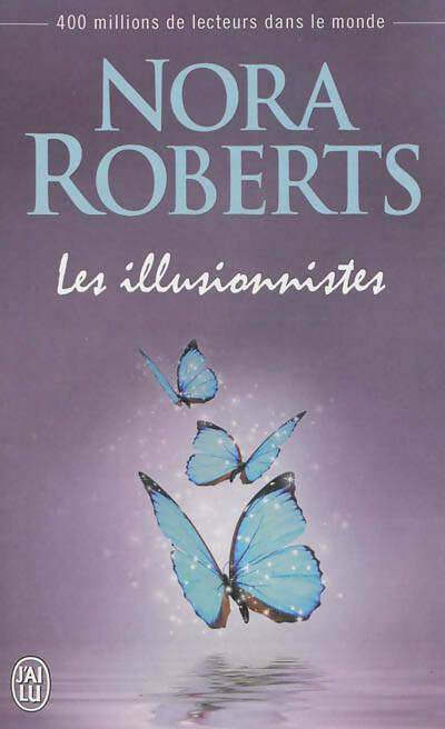 Livrenpoche : Les illusionnistes - Nora Roberts - Livre