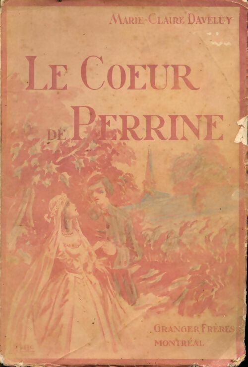 Livrenpoche : Le coeur de Perrine - Marie-Claire Daveluy - Livre