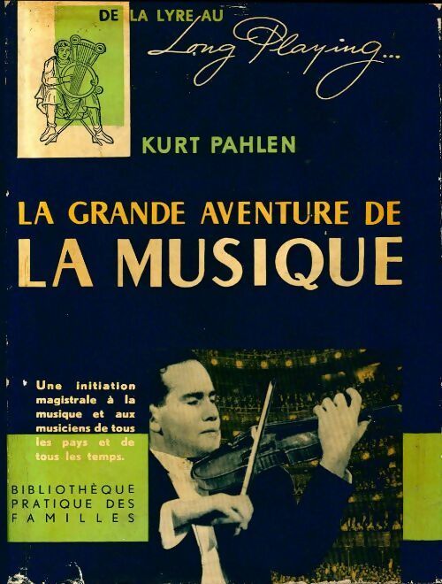 Livrenpoche : La grande aventure de la musique - Kurt Pahlen - Livre
