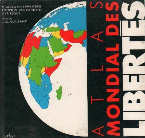 Livrenpoche : Atlas mondial des libertés - Jean-Claude Guillebaud - Livre
