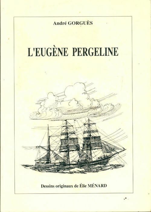 Livrenpoche : L'Eugène Pergeline - André Gorguès - Livre