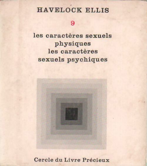 Livrenpoche : Etudes de psychologie sexuelle. Oeuvres Tome IX - Havelock Ellis - Livre