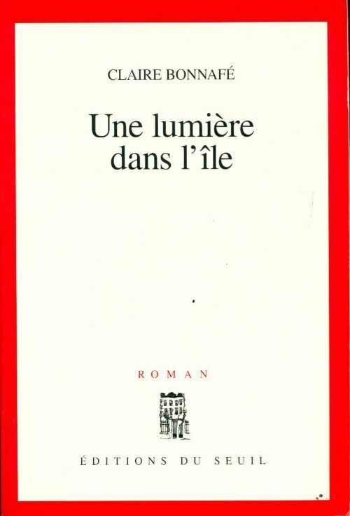 Livrenpoche : Une lumière dans l'île - Claire Bonnafé - Livre