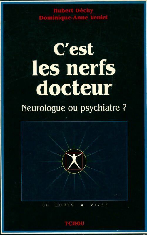 Livrenpoche : C'est les nerfs docteur - H. Dechy - Livre
