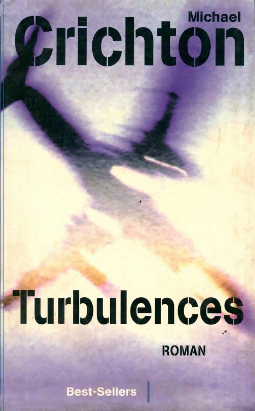 Livrenpoche : Turbulences - Michael Crichton - Livre