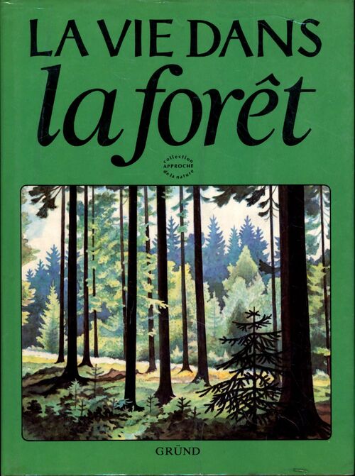 La vie dans la forêt - Karel Stastny - Livre