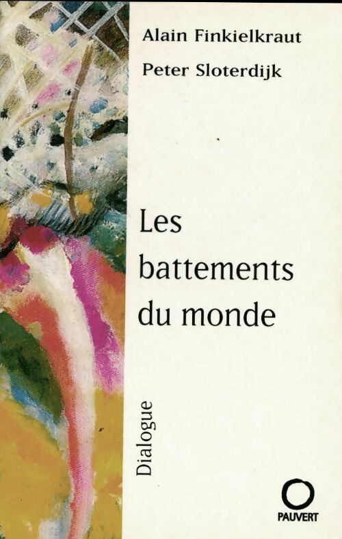 Livrenpoche : Les battements du monde - Peter Sloterdijk - Livre