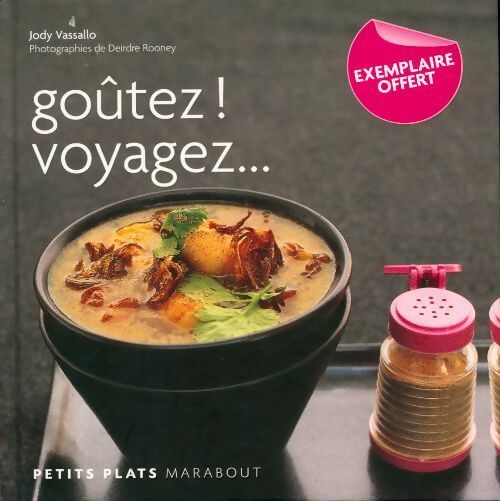 Livrenpoche : Goûtez ! Voyagez... - Jody Vassallo - Livre