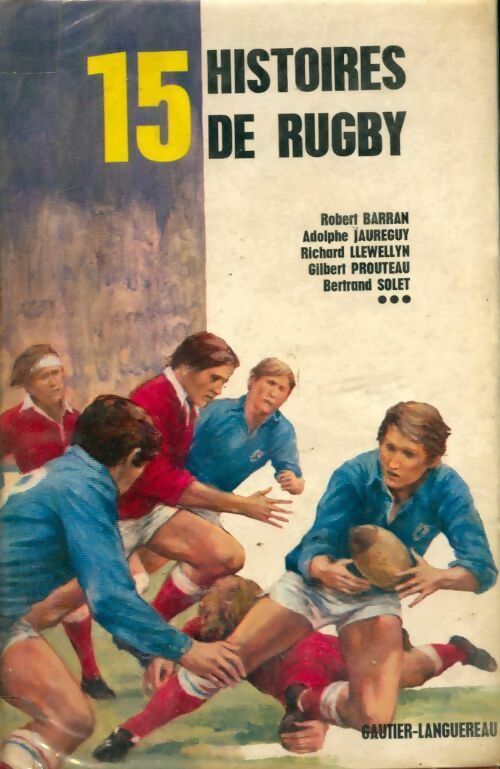 Livrenpoche : 15 histoires de rugby - Collectif - Livre