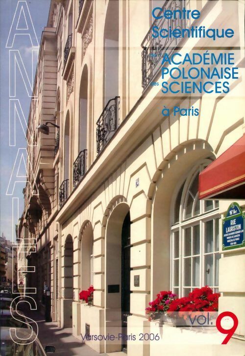 Livrenpoche : Annales n°9 : Centre scientifique de l'académie polonaise des sciences à Paris - Collectif - Livre