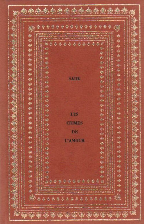 Livrenpoche : Les crimes de l'amour - D.A.F. Marquis De Sade - Livre