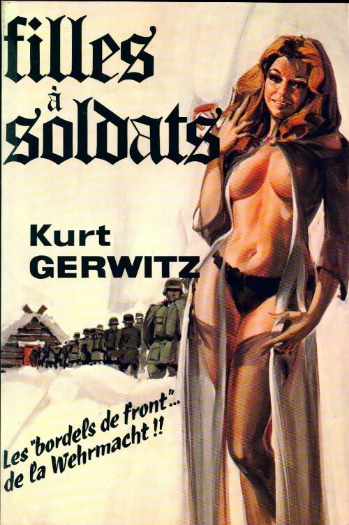 Livrenpoche : Filles à soldats - Kurt Gerwitz - Livre