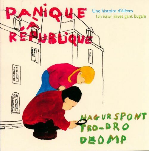 Livrenpoche : Panique à République / Nagur Spont Tro-dro Deomp - Collectif - Livre
