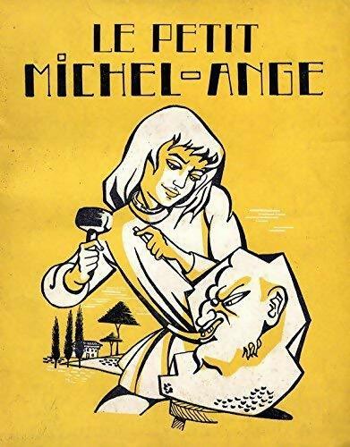 Livrenpoche : Le petit Michel-Ange - David Barnold - Livre