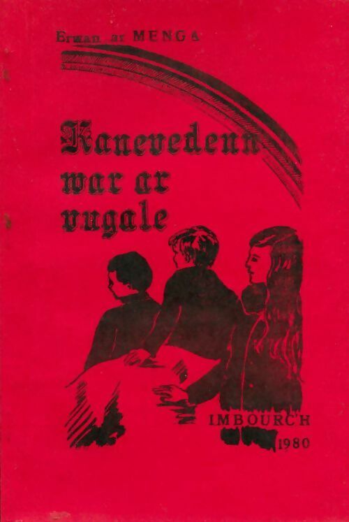 Livrenpoche : Kanevedenn war ar vugale - Erwan Ar Menga - Livre