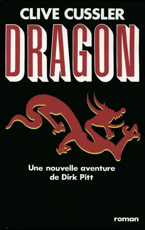 Livrenpoche : Dragon - Clive Cussler - Livre