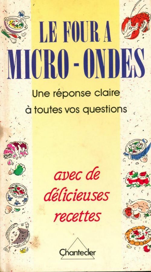 Livrenpoche : Le four à micro-ondes - Collectif - Livre