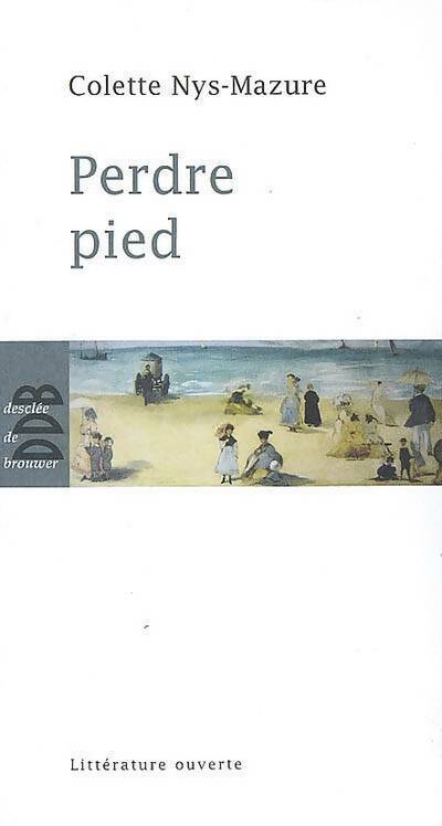 Livrenpoche : Perdre pied - Colette Nys-Mazure - Livre