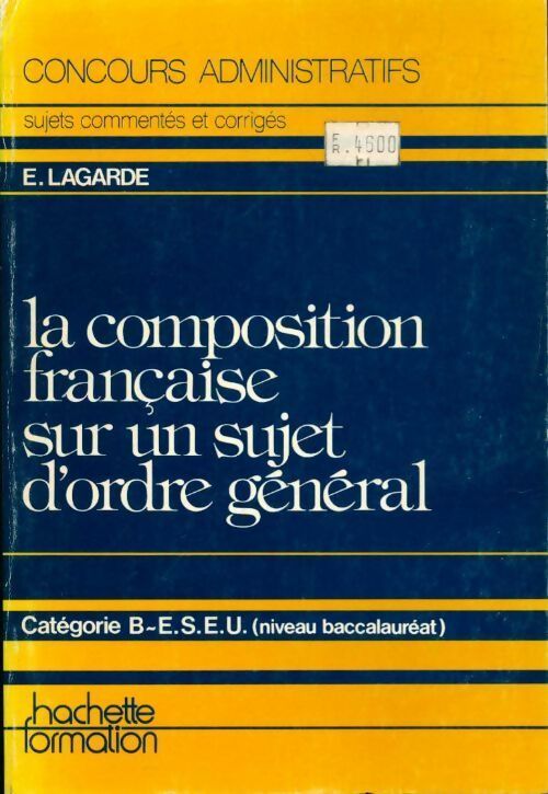 Livrenpoche : La composition française sur un sujet d'ordre général - Evelyne Lagarde - Livre