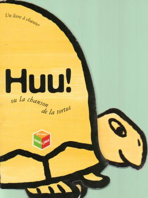 Livrenpoche : Huu ! Ou la chanson de la tortue - Collectif - Livre