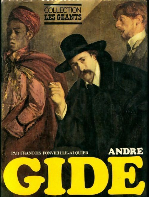 Livrenpoche : André Gide - François Fonvieille-Alquier - Livre
