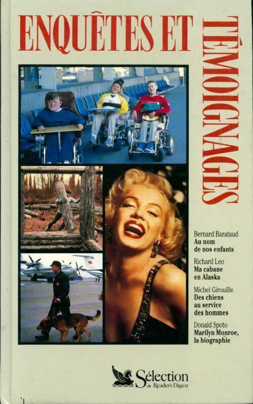 Livrenpoche : Au nom de nos enfants / Ma cabane en Alaska / Des chiens au services des hommes / Marilyn Monroe la biographie - Collectif - Livre