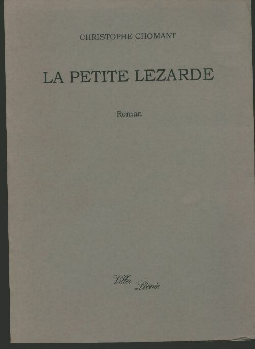 Livrenpoche : La petite lézarde - Christophe Chomant - Livre