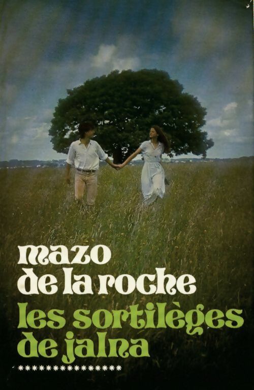 Livrenpoche : Les sortilèges de Jalna - Mazo De la Roche - Livre
