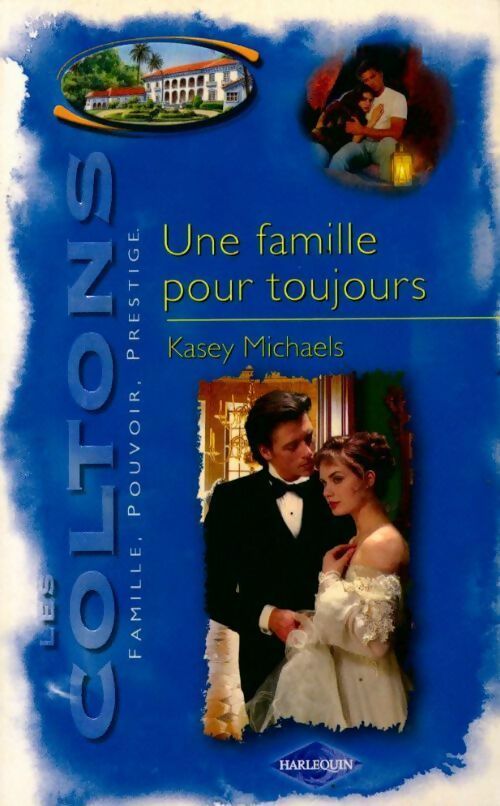 Livrenpoche : Une famille pour toujours - Kasey Michaels - Livre