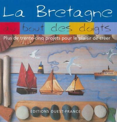 Livrenpoche : La Bretagne au bout des doigts - Xavier Scheinkmann - Livre
