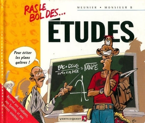 Livrenpoche : Ras le bol des ...études - Bertrand Meunier - Livre