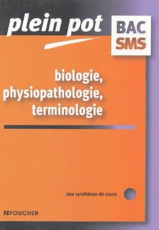 Livrenpoche : Biologie, physiopathologie, terminologie - Solange Gosselet - Livre